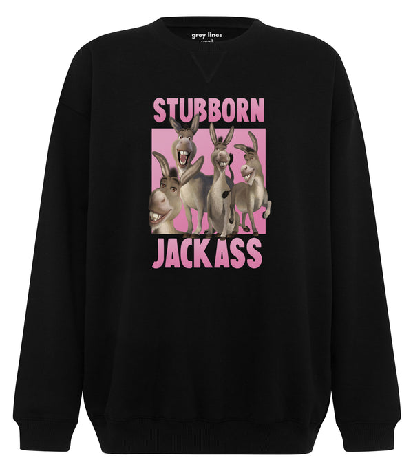 Stubborn Jackass (Oversized Sweatshirt)