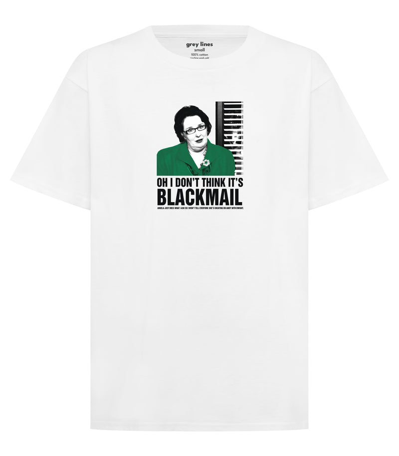 Oh I Don't Think It's Blackmail (Unisex Tee)