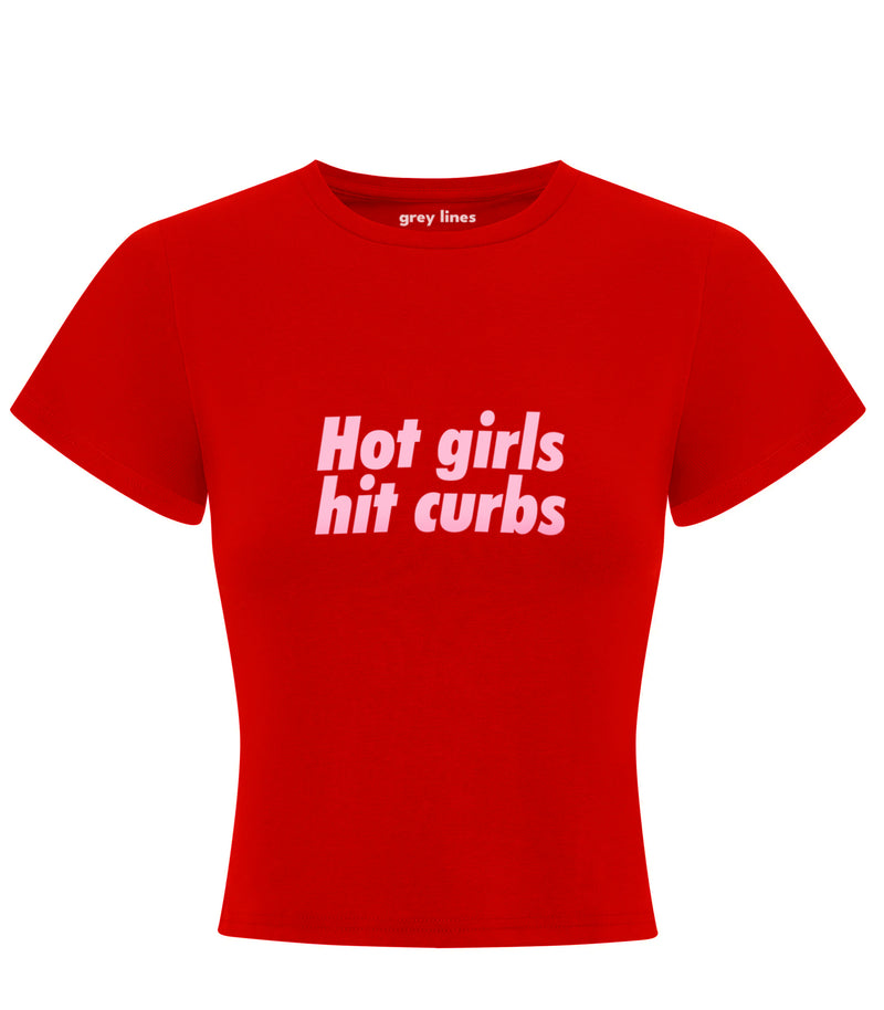 Hot Girls Hit Curbs Baby Tee