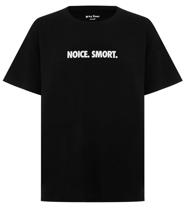 Noice Smort (Unisex Tee)