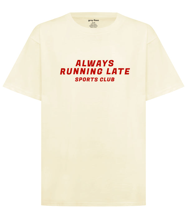 Always Running Late Oversized Tee