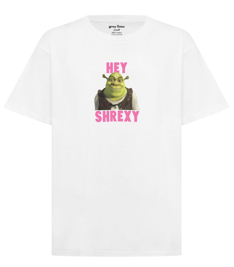 Hey Shrexy (Unisex Tee)